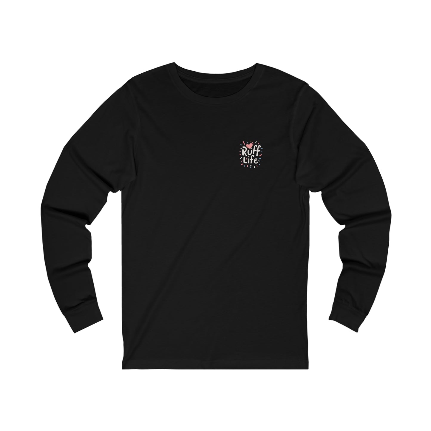 Ruff Life Collection Unisex Jersey Long Sleeve Tee